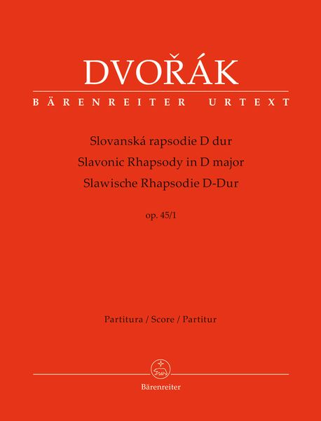 Slavonic Rhapsody In D Major, Op. 45/1 / edited by Robert Simon.