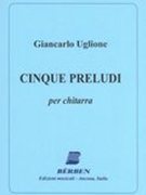 Cinq Preludi : Per Chitarra.