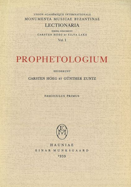 Prophetologium : Fasciculus Secundus, Lectiones Nativitatis Et Epiphaniae.