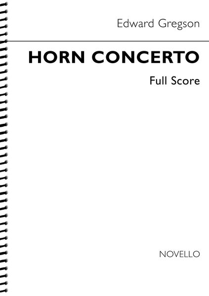 Horn Concerto : For Solo Horn and Orchestra (1971/2013).