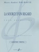 Source d'Un Regard : Pour Orchestre (Rev. 2007).