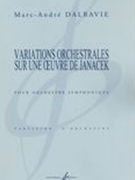Variations Orchestrales Sur Une Oeuvre De Janacek : Pour Orchestre Symphonique.