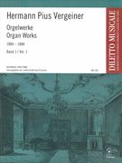 Organ Works, 1884-1888, Vol. 1 / edited by Bernhard Prammer.