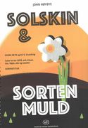 Solskin Og Sorten Muld : Suite For Kor SATB, Klaver, Bas, Fløjte, Obo Og Saxophon.