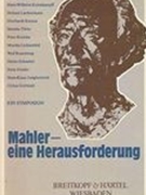 Mahler - Eine Herausforderung : Ein Symposion.