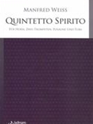 Quintetto Spirito : Für Horn, Zwei Trompeten, Posaune und Tuba (2010).