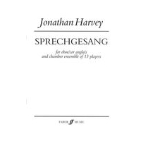 Sprechgesang : For Oboe/Cor Angalis and Chamber Ensemble of 13 Players (2007).