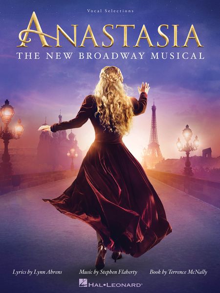 Anastasia : The New Broadway Musical.