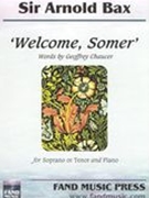 Welcome, Somer : For Soprano Or Tenor and Piano / edited by Graham Parlett.