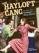 Hayloft Gang : The Story of The National Barn Dance / edited by Chad Berry.