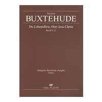 Du Lebensfürst, Herr Jesu Christ, BuxWV 22 / edited by Violetta Brehm.