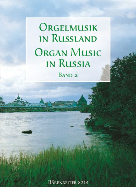 Organ Music In Russia, Vol. 2 / edited by Alexander Fiseisky.