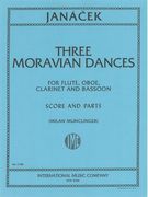 Three Moravian Dances : For Flute, Oboe, Clarinet and Bassoon.