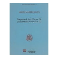 Sorgemusik Över Gustav III / edited by Jan Olof Ruden.