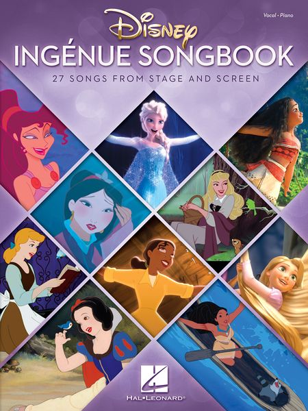 Disney Ingénue Songbook : 27 Songs From Stage and Screen.