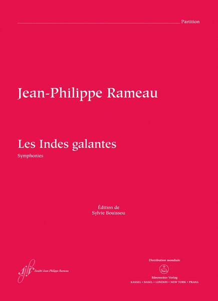 Indes Galantes : Symphonies / edited by Sylvie Bouissou.