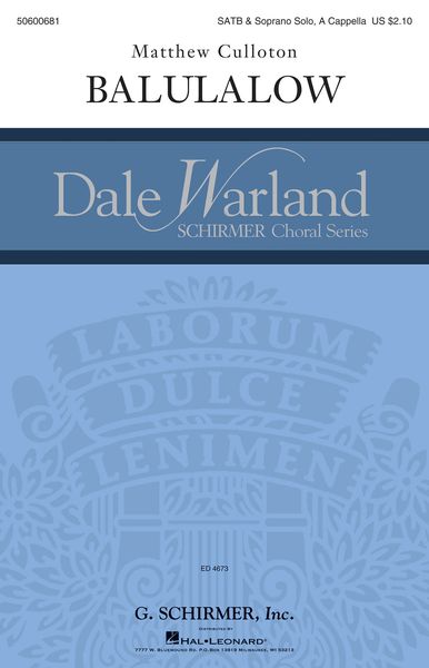 Balulalow - Dale Warland Choral Series : For SATB, Soprano Solo and Piano Accompaniment.