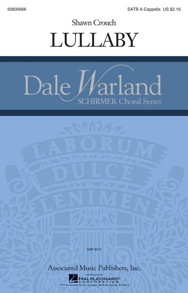 Lullaby - Dale Warland Choral Series : For SATB and Piano Accompaniment.