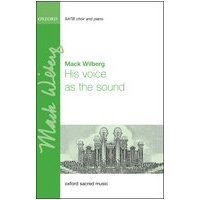 His Voice As The Sound : For SATB and Piano Or Orchestra.