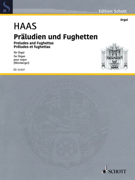 Präludien und Fughetten : Für Orgel / edited by Gerhard Weinberger.