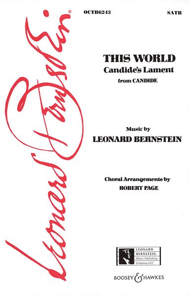 This World, From Candide : For SATB / arr. Robert Page.