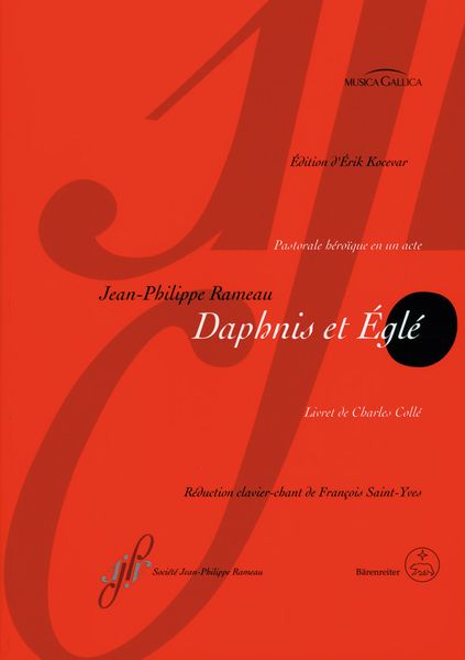 Daphnis Et Églé : Pastorale Héroïque En Un Acte / edited by Érik Kocevar.