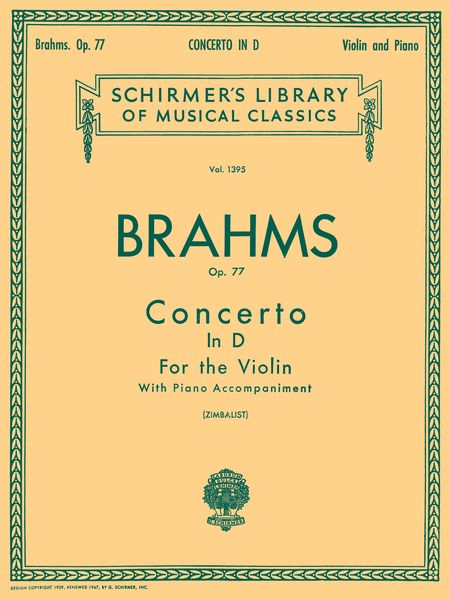 Concerto In D, Op. 77 : For Violin and Piano / edited by Efrem Zimbalist.