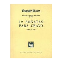 12 Sontatas : Para Cravo (Lisboa, Ca. 1770).