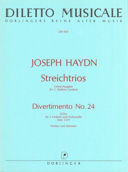Divertimento Nr. 24 In D-Dur Hob. V:D1 : Für Two Violinen und Violoncello.