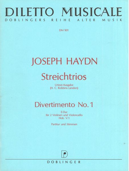 Divertimento Nr. 1 In E-Dur Hob. V:1 : Für Two Violinen und Violoncello.