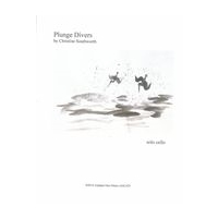 Plunge Divers : For Solo Cello (2014).