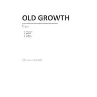 Old Growth : For Bass Clarinet and Mixed Media (Pre-Recorded Audio Electronics).