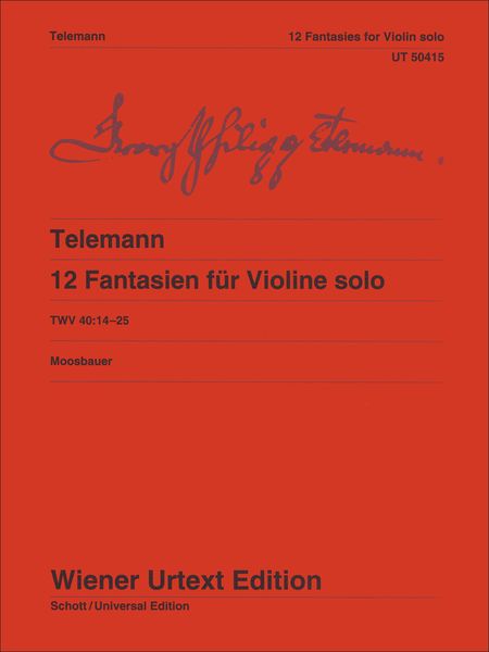 12 Fanatasien, TWV 40:14-25 : Für Violine Solo / edited by Bernhard Moosbauer.