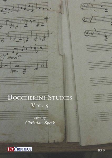 Boccherini Studies, Vol. 5 / edited by Christian Speck.
