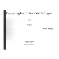 Passacaglia, Interlude and Fugue : For Organ (1956).
