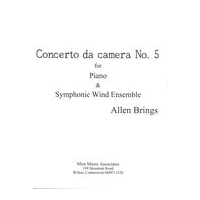 Concerto Da Camera No. 5 : For Piano and Symphonic Wind Ensemble (2000).