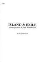 Island & Exile : Piano Quintet In Four Movements (2011-2012) [Download].