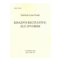 Khazn's Recitative - Elu d'Vorim : For Solo Violin (2003).