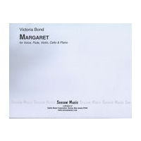Margaret : For Voice, Flute, Violin, Cello and Piano (1984).