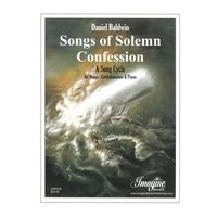 Songs of Solemn Confession : A Song Cycle For Tenor, Contrabassoon and Piano.