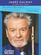 Encore Solo : For Solo Flute / edited and arranged by James Galway.