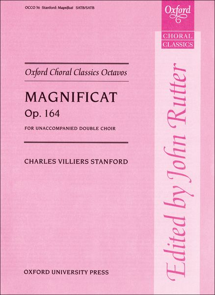 Magnificat, Op. 164 : For SSAATTBB A Cappella / Ed. John Rutter.