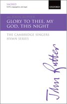 Glory To Thee, My God, This Night : For SATB, Congregation and Organ / arr. John Rutter.