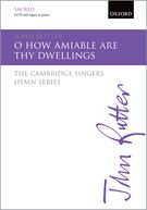 O How Amiable Are Thy Dwellings : For SATB and Organ Or Piano.