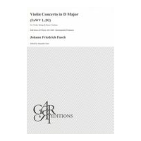 Violin Concerto In D Major (FaWV L:D2) : For Violin, Strings & Basso Continuo / Ed. Alejandro Garri.