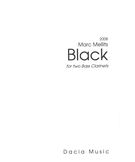 Black : For Two B Flat Clarinets and Two Bass Clarinets (2015).