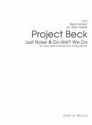 Project Beck : For Voice, Baritone Saxophone and String Quartet / arranged by Marc Mellits.
