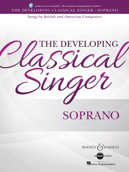 Developing Classical Singer - Songs by British and American Composers : For Soprano.