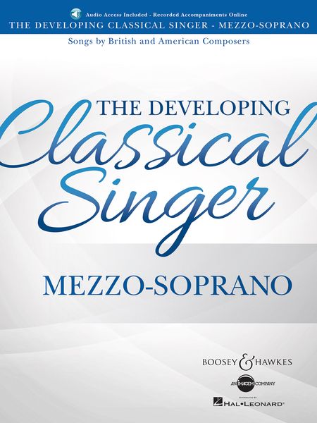Developing Classical Singer - Songs by British and American Composers : For Mezzo-Soprano.