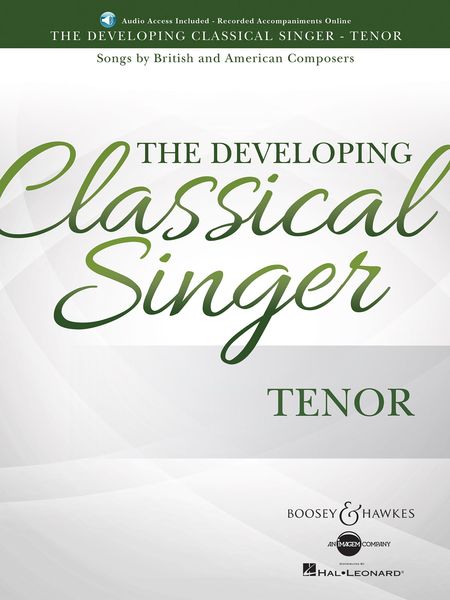 Developing Classical Singer - Songs by British and American Composers : For Tenor.